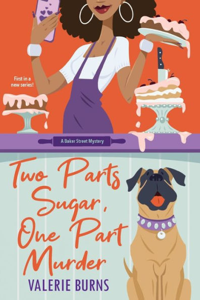 Two Parts Sugar, One Part Murder by Valerie Burns